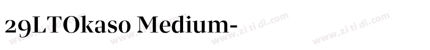 29LTOkaso Medium字体转换